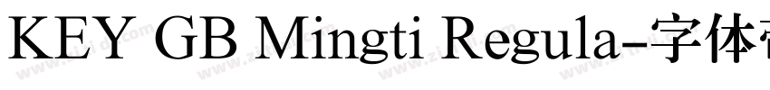 KEY GB Mingti Regula字体转换
